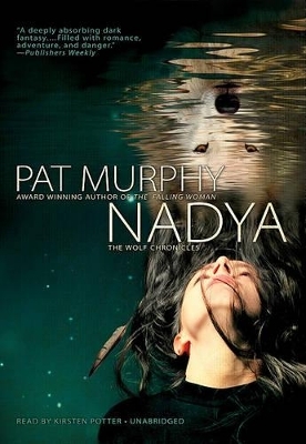 Nadya - Pat Murphy