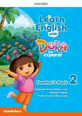 Learn English with Dora the Explorer: Level 2: Teacher's Pack