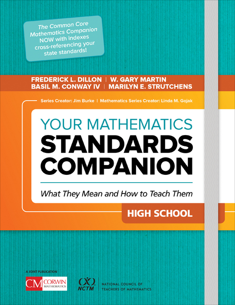 Your Mathematics Standards Companion, High School - Frederick L. Dillon, W. Gary Martin, Basil M. Conway, Marilyn E. Strutchens