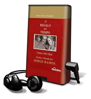 El Regalo del Tiempo - Jorge del Rayo Ramos