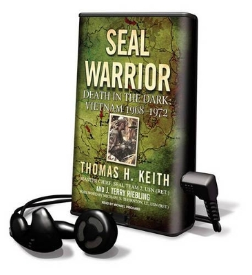Seal Warrior - Thomas H Keith, J Terry Riebling