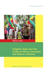 Kasfir: Kingdom, State and Civil Society in Afri - Nelson Kasfir