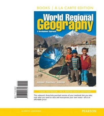 World Regional Geography - Douglas Johnson, Viola Haarmann, Merrill Johnson