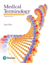 Medical Terminology for Health Care Professionals PLUS MyLab Medical Terminology with Pearson eText --Access Card Code Package - Rice, Jane, RN, CMA