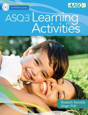 Ages & Stages Questionnaires&reg; (ASQ-3&reg;): Learning Activities (English) - Elizabeth Twombly, Ginger Fink