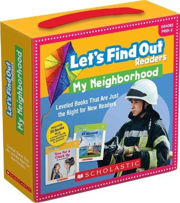 Lets Find Out Readers: In the Neighborhood / Guided Reading Levels A-D (Single-Copy) - Janice Behrens, Pamela Chanko