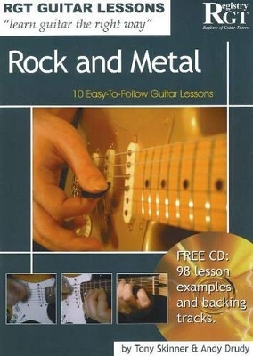 Rgt Guitar Lessons Rock and Metal - Tony Skinner, Andy Drudy
