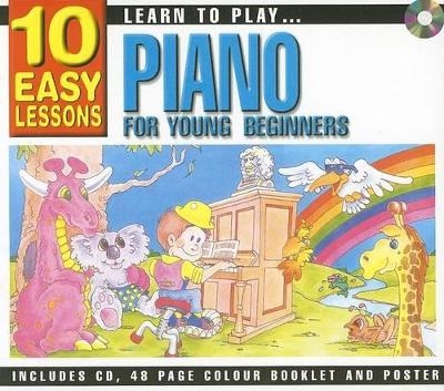 10 Easy Lessons - Learn to Play Piano for Young Beginners - 