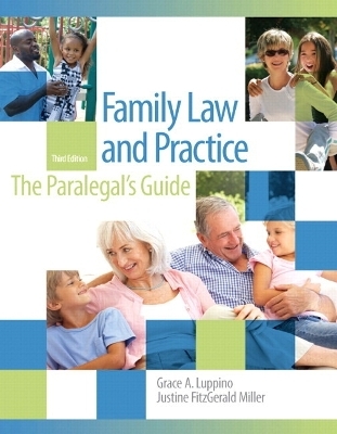 Family Law and Practice - Grace A. Luppino, Justine Fitzgerald Miller
