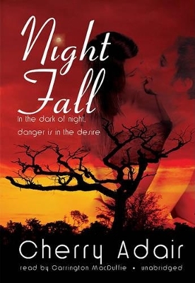 Night Fall - Cherry Adair