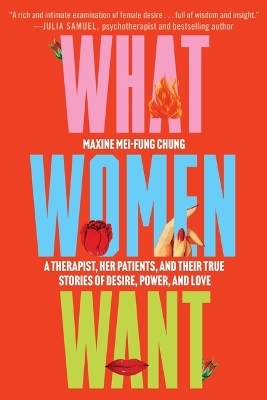 What Women Want - Maxine Mei-Fung Chung