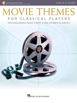 Movie Themes for Classical Players - Violin -  Hal Leonard Corp.