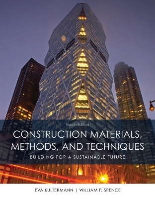 Bundle: Construction Materials, Methods and Techniques, 4th + National Geographic Reader: Architecture & Construction + Vpg eBook Printed Access Card + Dewalt Construction Professional Reference Master Edition: Residential and Light Commercial Constructi - William P Spence, Eva Kultermann