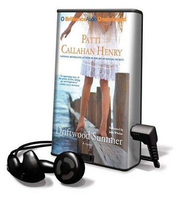 Driftwood Summer - Patti Callahan Henry