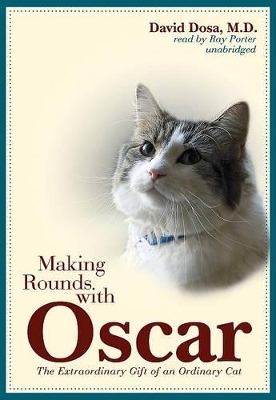 Making Rounds with Oscar