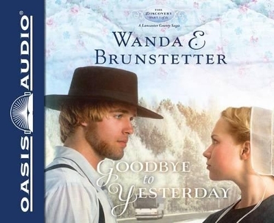 Goodbye to Yesterday - Wanda E Brunstetter