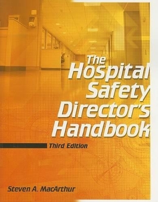 The Hospital Safety Director's Handbook