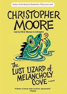 The Lust Lizard of Melancholy Cove