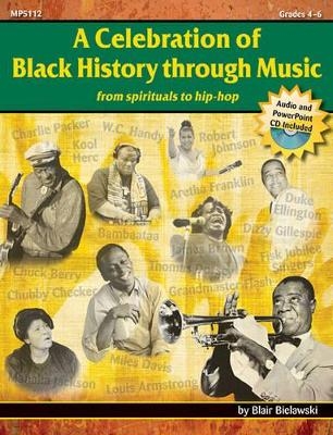 A Celebration of Black History Through Music - Blair Bielawski