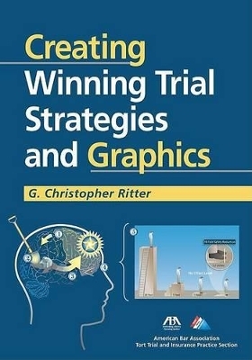 Creating Winning Trial Strategies and Graphics