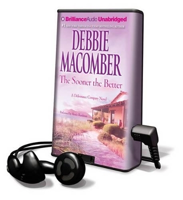 The Sooner the Better - Debbie Macomber