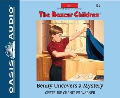 Benny Uncovers a Mystery - Gertrude Chandler Warner