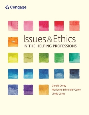 Bundle: Issues and Ethics in the Helping Professions, 10th + Mindtap Helping Professions, 1 Term (6 Months) Printed Access Card