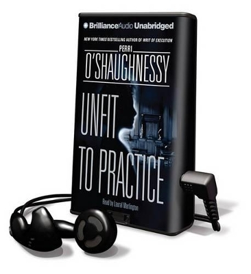 Unfit to Practice - Perri O'Shaughnessy