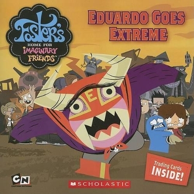 Eduardo Goes Extreme - Tracey West