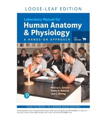 Laboratory Manual for Human Anatomy & Physiology - Melissa Greene, Robin Robison, Lisa Strong