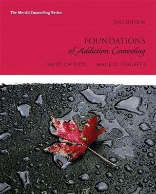 Foundations of Addiction Counseling Plus MyCounselingLab with Pearson eText -- Access Card Package