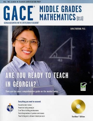 GACE Middle Grades Mathematics: TestWare Edition - Dana Sparkman