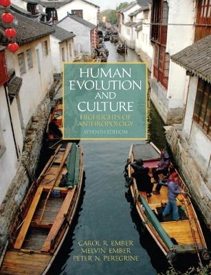 Human Evolution and Culture - Carol R. Ember, Melvin Ember, Peter N. Peregrine