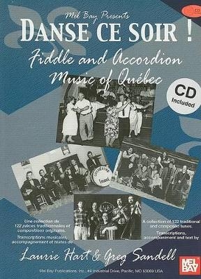Danse Ce Soir! Fiddle and Accordion Music of Quebec - Laurie Hart, Greg Sandell