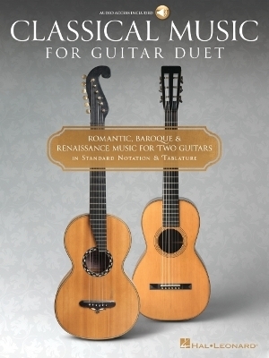 Classical Music for Guitar Duet -  Hal Leonard Corp.