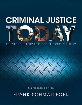 Revel for Criminal Justice Today - Professor Frank Schmalleger
