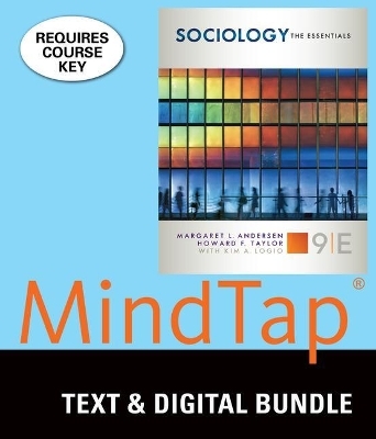 Bundle: Sociology: The Essentials, Loose-Leaf Version, 9th + Lms Integrated for Mindtap Sociology, 1 Term (6 Months) Printed Access Card - Margaret L Andersen, Howard F Taylor