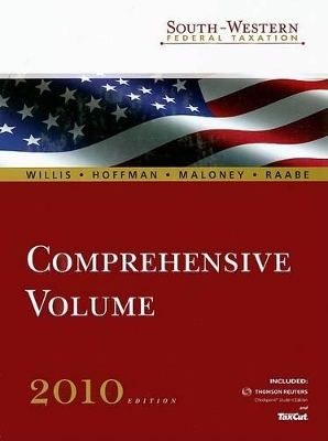 South-Western Federal Taxation Comprehensive Volume - Eugene Willis, William H Hoffman, David M Maloney, William A Raabe
