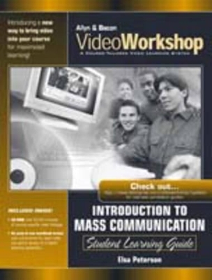 Videoworkshop for Introduction to Mass Communication -  Allyn &  Bacon