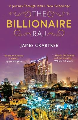 The Billionaire Raj - James Crabtree
