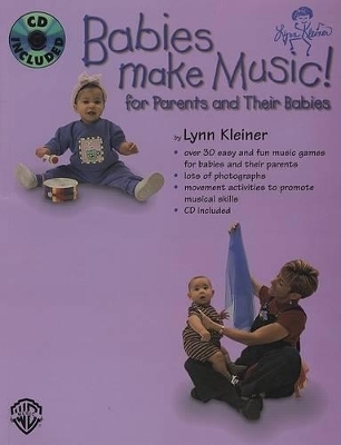 Babies Make Music! - Lynn Kleiner