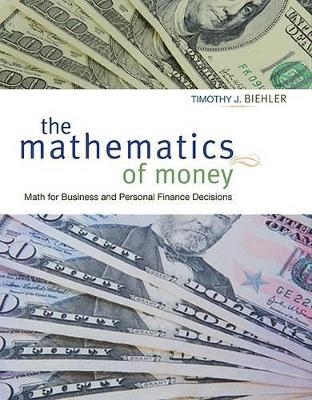 Mathematics of Money with Student CD - Timothy Biehler