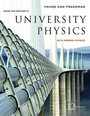 University Physics with Modern Physics - Hugh D Young, Roger A Freedman