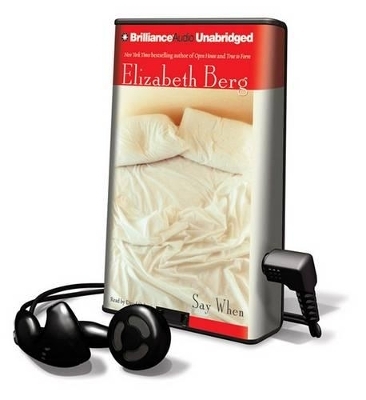 Say When - Elizabeth Berg