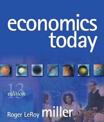 Economics Today plus MyEconLab plus eBook 2-semester Student Access Kit - Roger LeRoy Miller