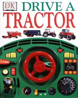 Drive a Tractor