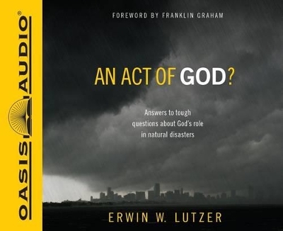 An Act of God? - Dr Erwin W Lutzer