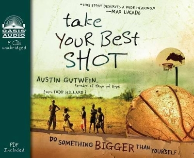 Take Your Best Shot - Austin Gutwein, Todd Hillard
