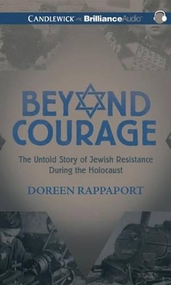 Beyond Courage - Doreen Rappaport
