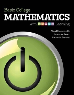 Basic College Mathematics with P.O.W.E.R. Learning with Connect Plus Access Code